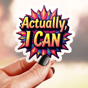 Colorful Actually I Can Sticker