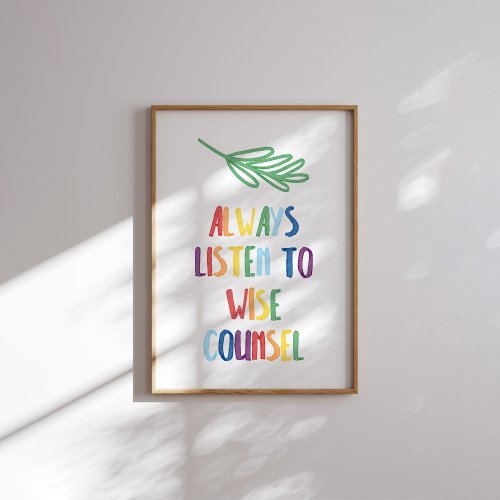 Colorful always listen to wise poster