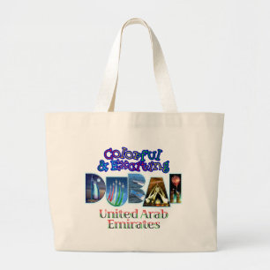 Colorful and Exciting Dubai Large Tote Bag