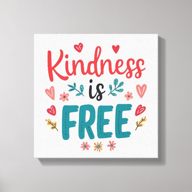 Colorful and Uplifting Kindness Slogan Canvas Print (Front)