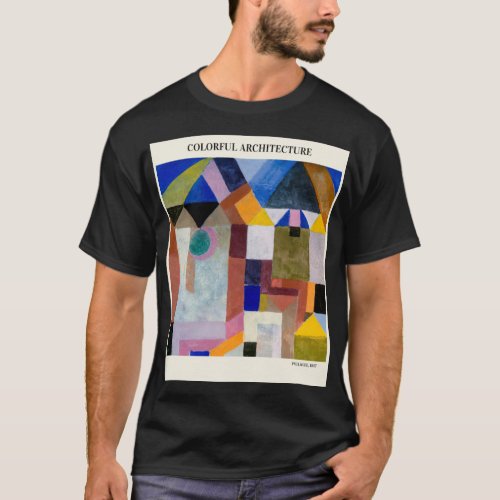 COLORFUL ARCHITECTURE by PAUL KLEEAbstract vintag T_Shirt