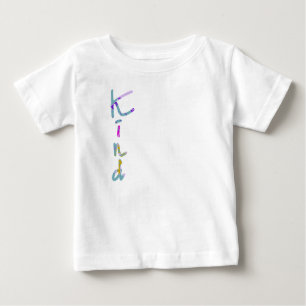 Colorful Artistic KIND Typography Inspirational Qu Baby T-Shirt