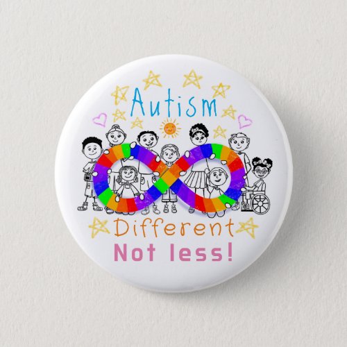 Colorful Autism Different Not Less Button Pin