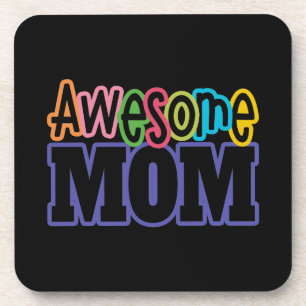 Colorful Awesome Mom Mother's Day   Coaster