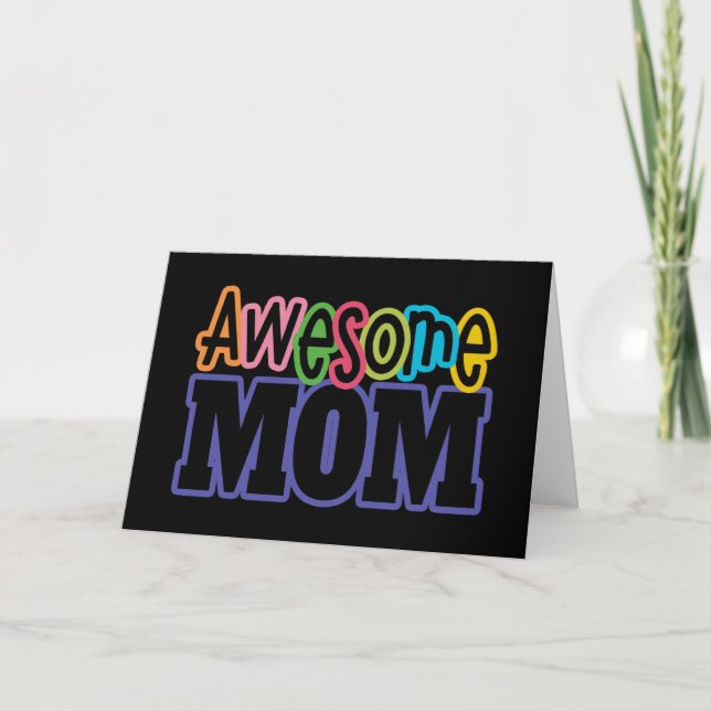 Colorful Awesome Mom Mother's Day | Greeting Card (Front)