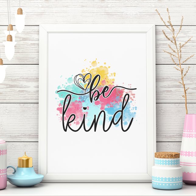 Colorful Be Kind Paint Splash unframed Poster (This inspirational poster will add a splash of color to any room.)