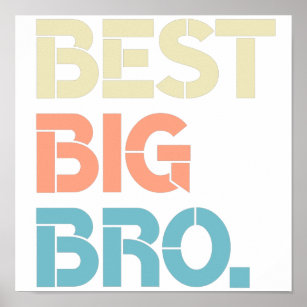 Colorful Best Big Bro Awesome Big Brother Poster