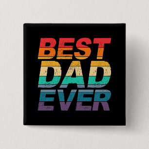 Colorful Best Dad Ever Father's Day   Pin Button