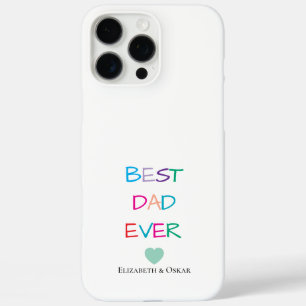 Colorful "Best Dad Ever"  – Fun & Heartfelt Gift  iPhone 16 Pro Max Case