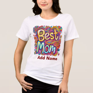 Colorful Best Mom Design - Vibrant Gift for Moms Tri-Blend Shirt
