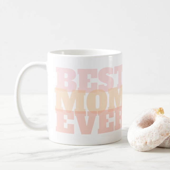 Colorful Best Mom Ever Coffee Mug (With Donut)