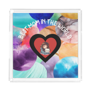 Colorful Best Mom In The World Grandma Mom Aunt Acrylic Tray