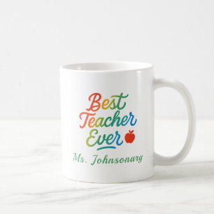 Colorful Best Teacher Ever Typography ft. Apple Coffee Mug