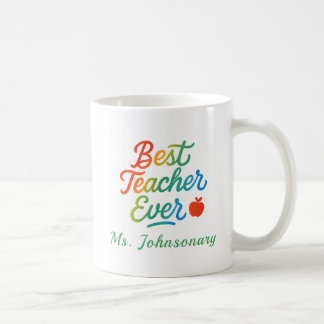 Colorful Best Teacher Ever Typography ft. Apple Coffee Mug