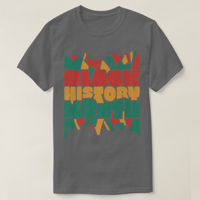 Colorful Black History Month  Proud Pride  T-Shirt (Design Front)
