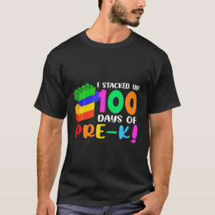 Colorful Blocks I Stacked Up 100 Days Of Pre-K T-Shirt