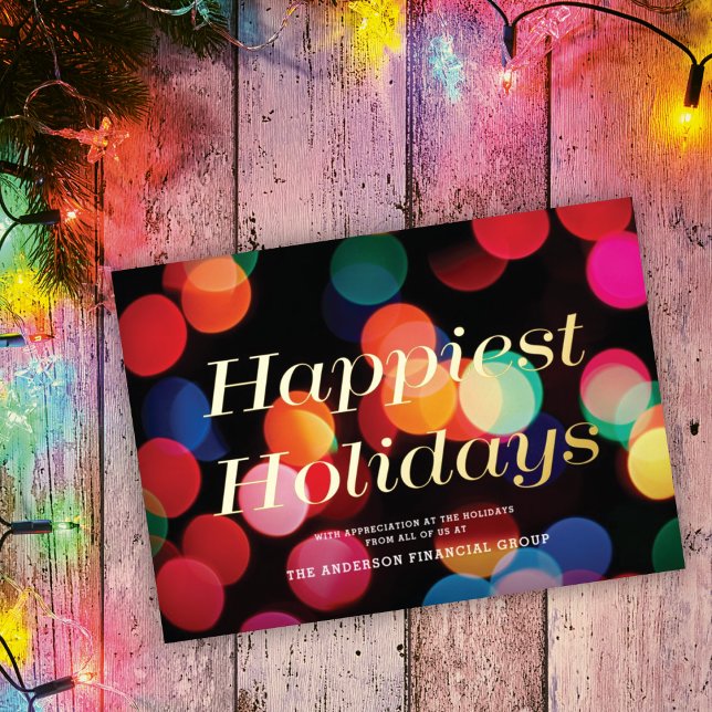 Colorful Bokeh Happiest Holidays Gold Christmas  Foil Holiday Card (Creator Uploaded)