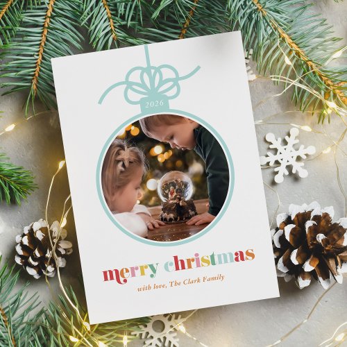 Colorful Bold Letters Ornament Photo Christmas Holiday Card