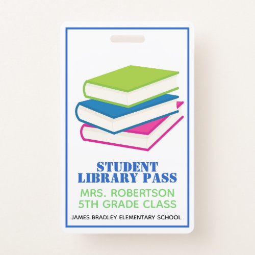 Colorful Books School Library Hall Pass Badge