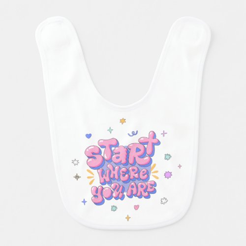 Colorful Bubble Letter Quote Baby Bib