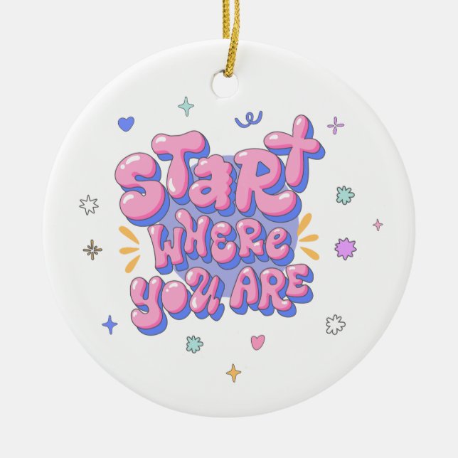 Colorful Bubble Letter Quote Ceramic Ornament (Front)