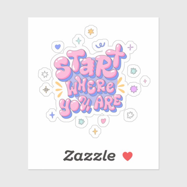 Colorful Bubble Letter Quote Sticker (Sheet)