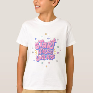 Colorful Bubble Letter Quote T-Shirt