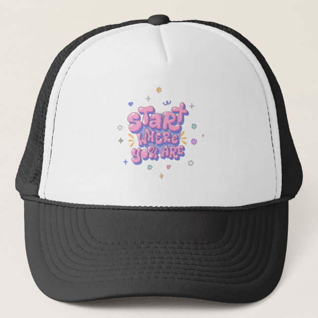 Colorful Bubble Letter Quote Trucker Hat (Front)