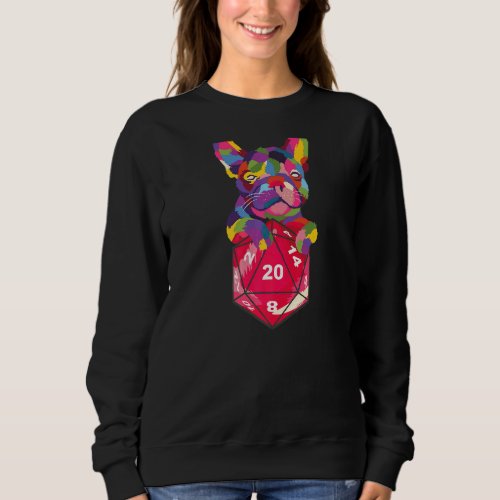 Colorful Bulldog Holding A D20 Role Playing Game D Sweatshirt