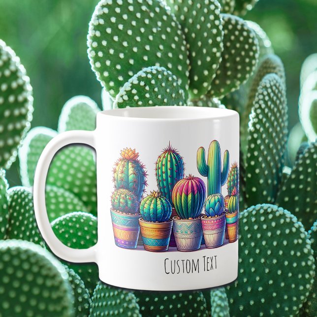 Colorful Cactus Mug With Custom Text or Name (Colorful Custom Cactus Mug For Cactus Lovers | Add your custom text to this fun cactus mug!)