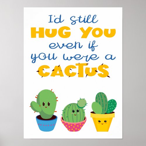 Colorful cactus romantic humor fun Valentine Poster