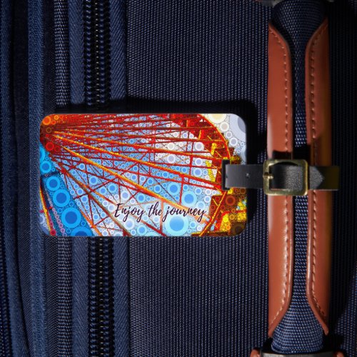 Colorful Carnival Ferris Wheel Enjoy the Journey Luggage Tag