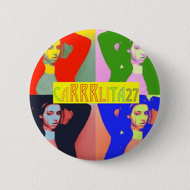 Colorful Carrrlita27 Buttons! Pinback Button (Front)