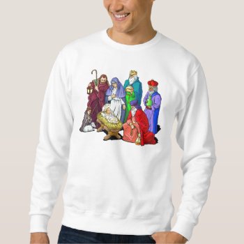 Colorful Christmas Nativity Scene Sweatshirt by santasgrotto at Zazzle