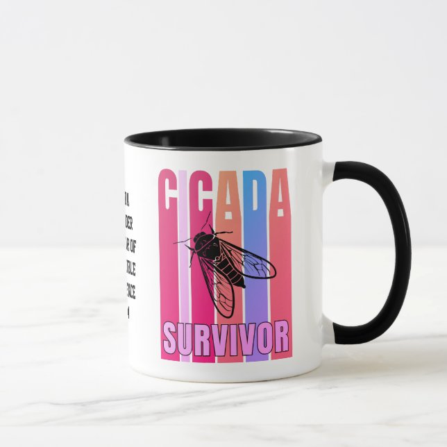 Colorful CICADA SURVIVOR with Custom Text Mug (Right)