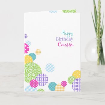 Colorful Circles Happy Birthday Female Cousin Card by PeachyPrints at Zazzle