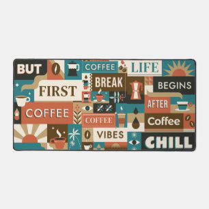 Colorful Coffee Quotes Desk Mat