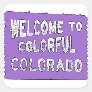 Colorful Colorado purple welcome sign Square Sticker