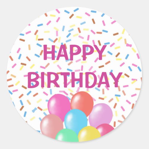 Colorful Confetti  Balloons Happy Birthday  Classic Round Sticker