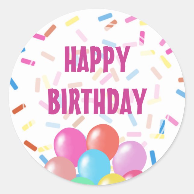 Colorful Confetti & Balloons Happy Birthday Girl  Classic Round Sticker (Front)