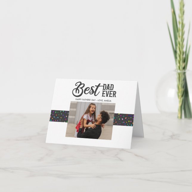 Colorful Confetti Best Dad Ever Fathers Day Card (Front)