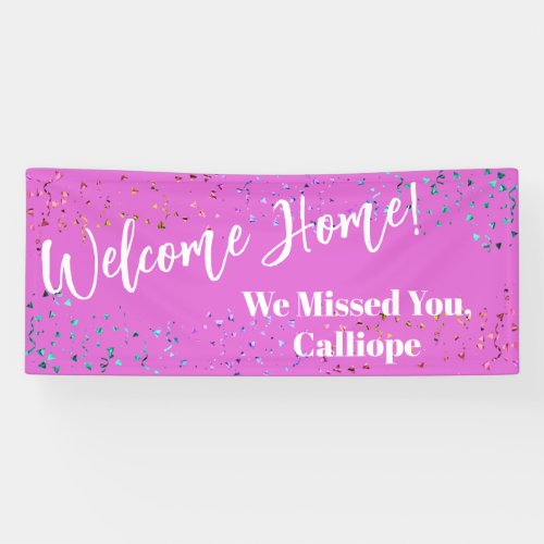 Colorful Confetti Bright Pink Welcome Home Banner