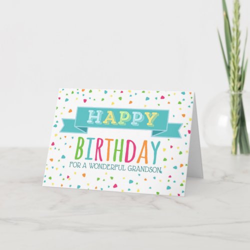 Colorful Confetti Grandson Birthday Card