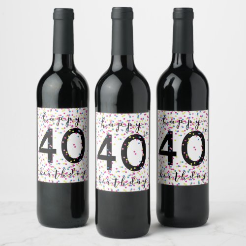 Colorful Confetti Happy 40th Birthday Wine Label