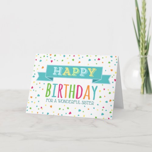 Colorful Confetti Sister Birthday Card