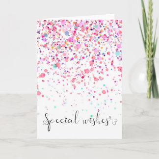 Colorful Confetti Special Wishes Pink Birthday Card