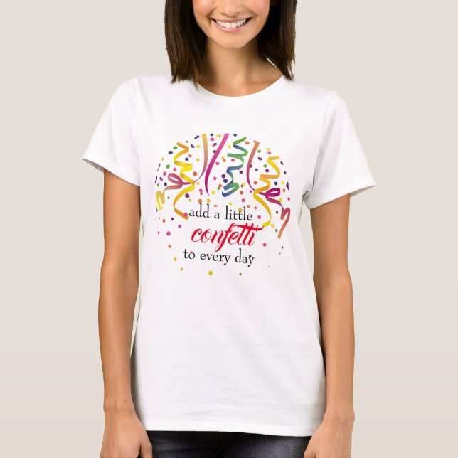Colorful Confetti T-Shirt (Front)