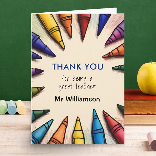 Colorful Crayons Thank You Teacher Appreciation Card (A 'Thank You' card for a teacher with colorful crayons design and personalized with teacher's name)