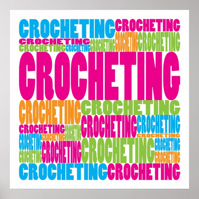 Colorful Crocheting Poster (Front)