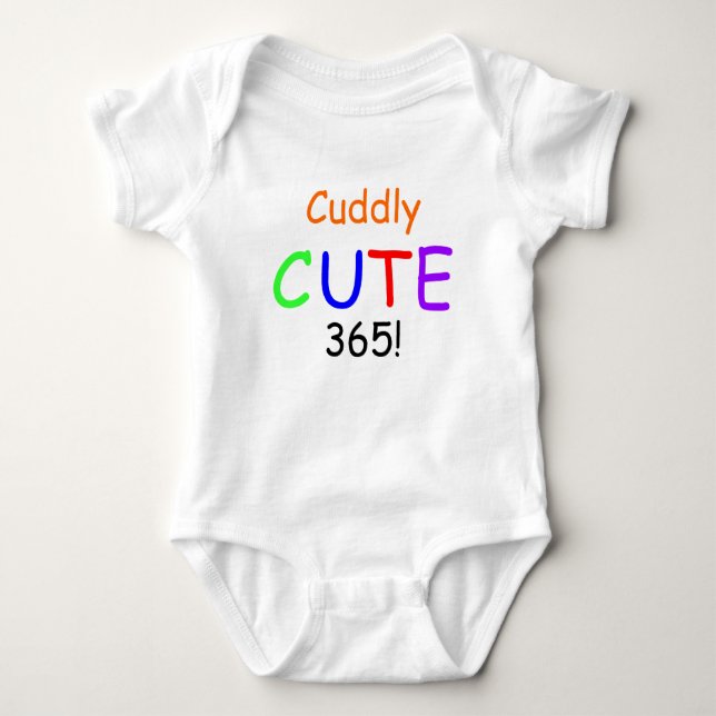 Colorful Cuddly Cute 365 Infant Shirt (Front)